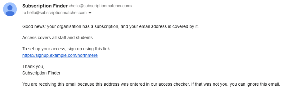 The email someone gets when their organisation has access.